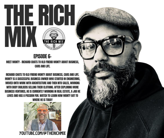 THE RICH MIX- EPISODE 6 WITH MONTY