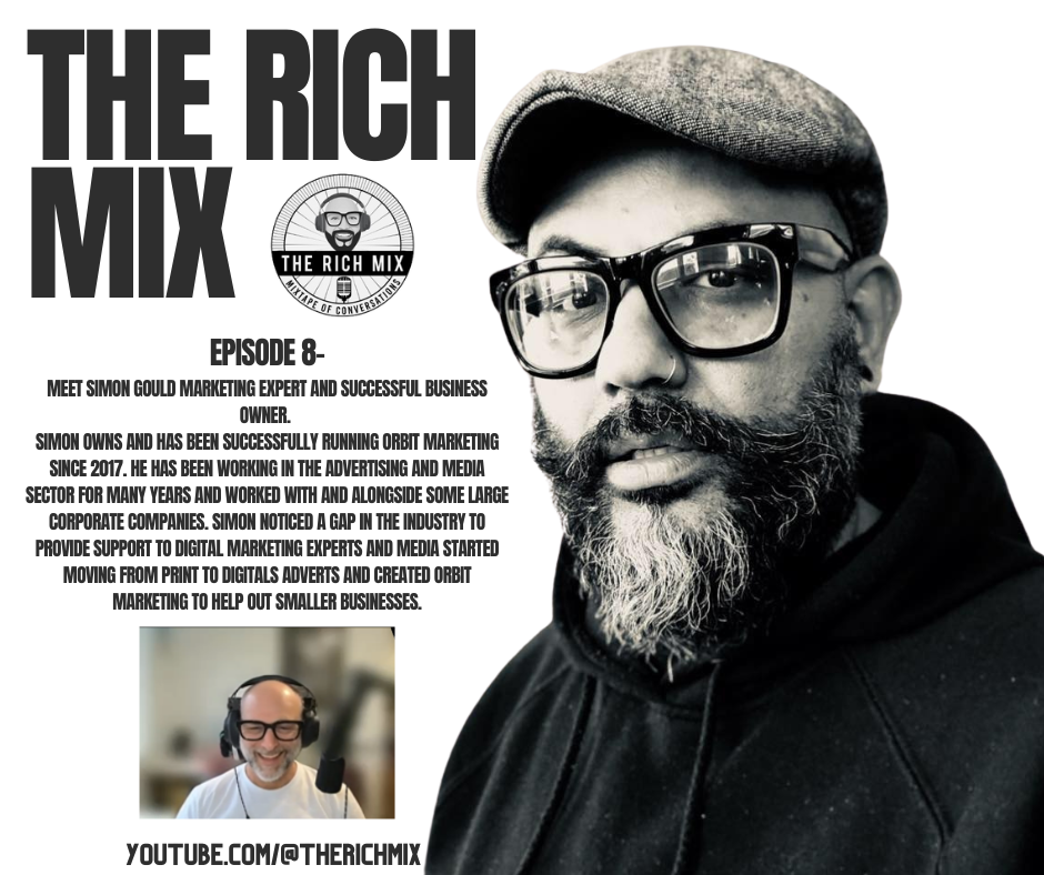 THE RICH MIX -Episode 8 Simon Gould